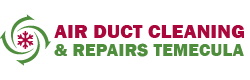 Air Duct Cleaning & Repairs Temecula